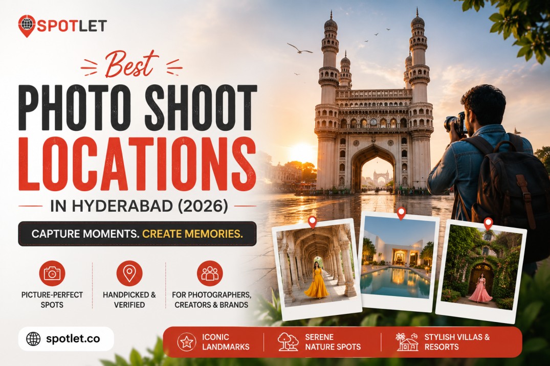 Best Photo Shoot Locations in Hyderabad (2026) | SpotLet
